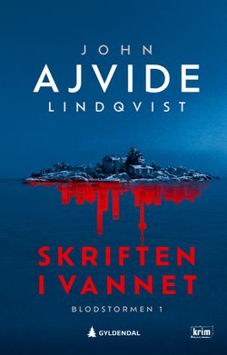 SKRIFTEN I VANNET
John Ajvide Lindqvist
bestselger bøker