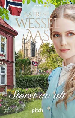Størst av alt - Katrine Wessel-Aas
beste bøker 2023