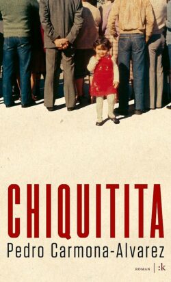 Chiquitita - Pedro Carmona-Alvarez - bok