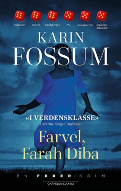 Farvel, Farah Diba - Karin Fossum - bok