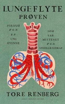 Lungeflyteprøven
Tore Renberg - bok